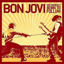 We Weren't Born To Follow (CDS)