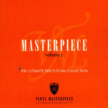 Masterpiece Vol. 5 - The Ultimate Disco Funk Collection