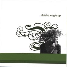 Eleisha Eagle EP