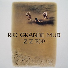 Rio Grande Mud (Vinyl)