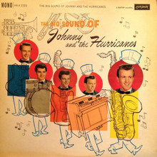 The Big Sound Of Johnny And The Hurricanes (Reissued 1999)