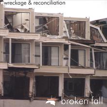 Wreckage and Reconciliation