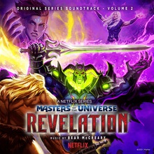 Masters Of The Universe: Revelation Vol. 2 (Netflix Original Series Soundtrack)