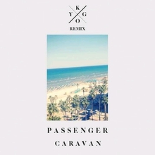 Caravan (Kygo Remix) (CDS)