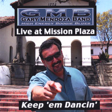 Keep 'em Dancin' - Live at Mission Plaza