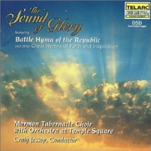 The Sound Of Glory: Battle Hymn Of The Republic