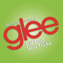 Glee: The Music, Old Dog, New Tricks (EP)
