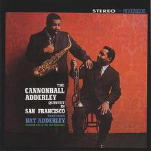 The Cannonball Adderley Quintet In San Francisco (Vinyl)
