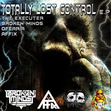 Totally Lost Control (With Broken Minds) (EP)