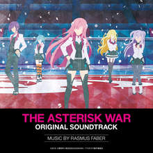The Asterisk War Original Soundtrack