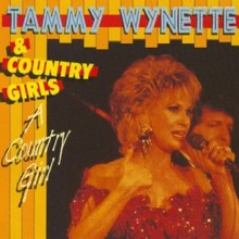 Tammy Wynette & Country Girls - A Country Girl