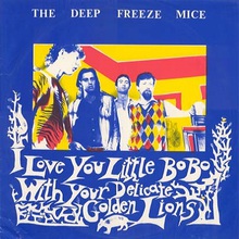 I Love You Little Bobo With Your Delicate Golden Lions (Vinyl) CD1