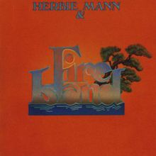 Herbie Mann And Fire Island