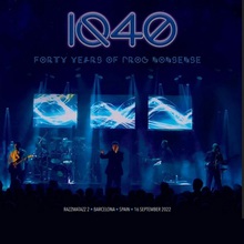 IQ40 (Forty Years Of Prog Nonsense) CD1
