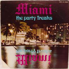 The Party Freaks (Vinyl)