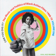 Can You Dig It? (The Music And Politics Of Black Action Films 1968-75) CD1