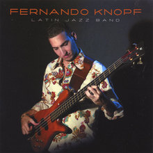Fernando Knopf Latin Jazz Band