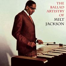 The Ballad Artistry Of Milt Jackson (Vinyl)
