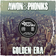 Return To The Golden Era (With Phoniks)
