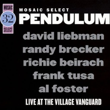 Pendulum: Live At The Village Vanguard (With Randy Brecker) CD2