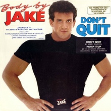 Body By Jake - Don't Quit (Music From The Original Video Soundtrack)