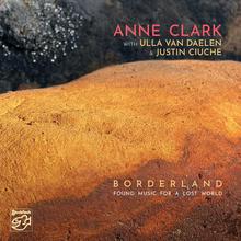 Borderland (Found Music For A Lost World) (With Ulla Van Daelen & Justin Ciuche)
