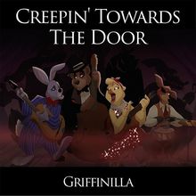 Creepin' Towards The Door (CDS)