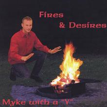 Fires and Desires