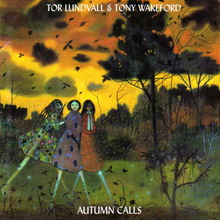 Autumn Calls (With Tony Wakeford)