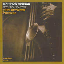 Just Between Friends (With Ron Carter)