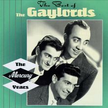 The Best Of The Gaylords - The Mercury Years