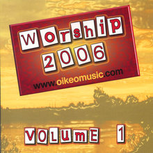 Worship 2006 Volume 1