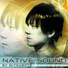 Native Sounds By Mitsumoto