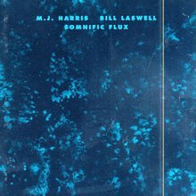 Somnific Flux (With Bill Laswell) (CDS)