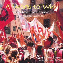 A World to Win: Songs from the Struggle for Global Justice