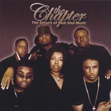 The Chapter/The Return of Real Soul Music