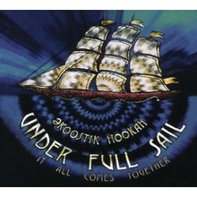 Under Full Sail: It All Comes Together CD1
