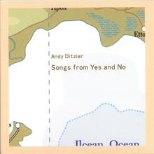 Songs From Yes and No
