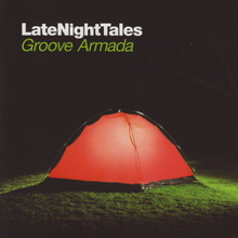 LateNightTales Presents Groove Armada