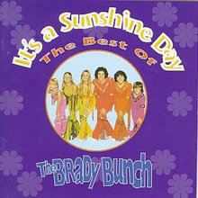 It's A Sunshine Day: The Best Of The Brady Bunch