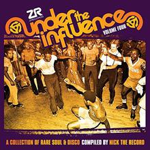 Under The Influence Volume Four: A Collection Of Rare Soul & Disco CD1