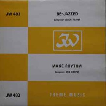 Be-Jazzed / Make Rhythm (With Albert Mayer) (Vinyl)