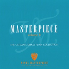 Masterpiece Vol. 8 - The Ultimate Disco Funk Collection