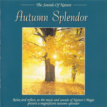 The Sounds Of Nature: Autumn Splendor CD1
