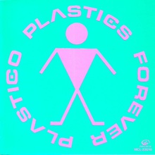Forever Plastico