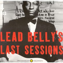 Lead Belly's Last Sessions CD1