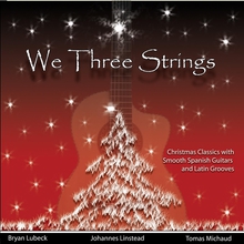 We Three Strings (With Bryan Lubeck & Tomas Michaud)