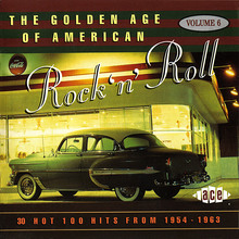 The Golden Age Of American Rock 'n' Roll Vol. 6