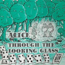 Alice Through The Looking Glas