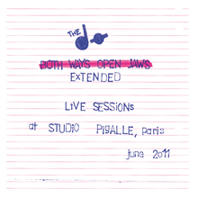 Both Ways Open Jaws - Extended - Live At Studio Pigalle